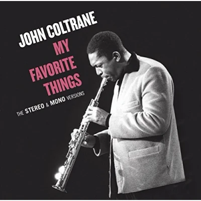 Image de CD JOHN COLTRANE My Favorite Things Stéréo / Mono Ve 100895 GREEN CORNER 2017 Europe Obi Jazz Occasion
