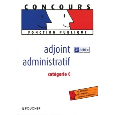 Image de ADJOINT ADMINISTRATIF CATEGORIE C (Ancienne édition) Livre d’occasion Correct
