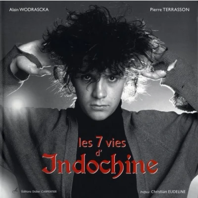 Image de Les 7 vies d&#039;Indochine Livre d’occasion Bon
