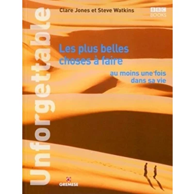 Image de Les plus belles choses à faire au moins une fois dans sa vie