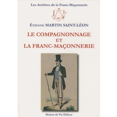 Image de Le compagnonnage et la franc maçonnerie