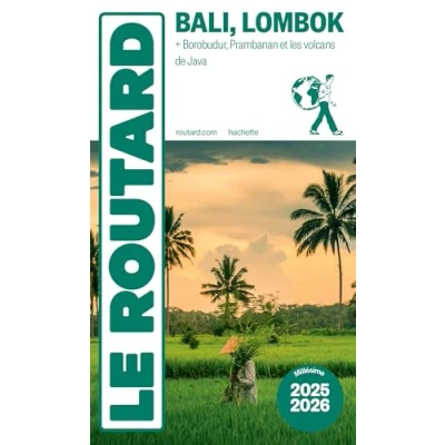 Image de Guide du Routard Bali Lombok 2025/26: + Borobudur, Prambanan, les volcans de Java