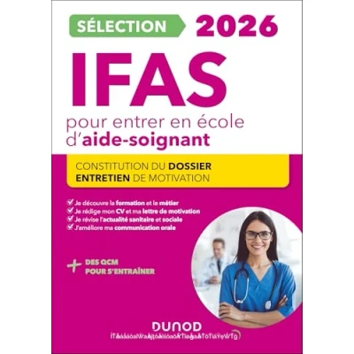 Image de Sélection IFAS 2026 pour entrer en école d&#039;aide soignant Constitution du dossier, Entretien de motivation (Broché)