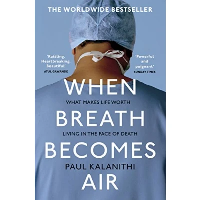 Image de When Breath Becomes Air: THE MILLION COPY BESTSELLER Livre d’occasion Bon