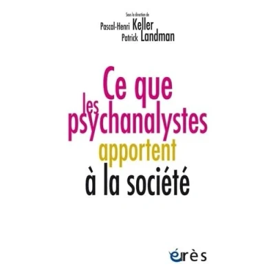 Image de Ce que les psychanalystes apportent à la société