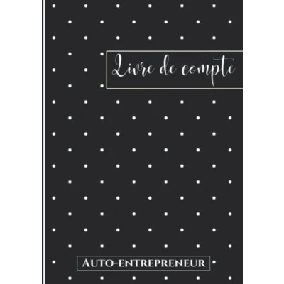 Image de Livre de Compte Auto entrepreneur 2022: Cahier comptabilité Recette achat Registre des recettes Carnet comptabilite achats micro entreprise ... tenue budget Format large 100 Page A4