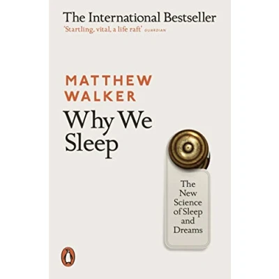 Image de Why We Sleep : The New Science of and Dreams Livre d’occasion Bon