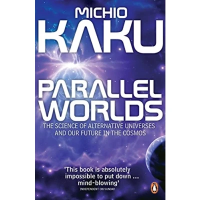 Image de Parallel Worlds: the Science of Alternative Universes and Our Future in Cosmos