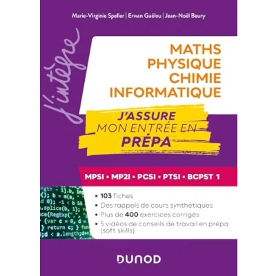 Image de Maths Physique Chimie Informatique, J&#039;assure mon entrée en prépa MPSI MP2I PCSI PTSI BCPST 1 (Broché)