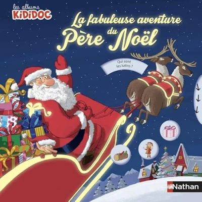 Image de Livre Pop up La fabuleuse aventure du Père Noël Kididoc Dès 3 ans (06) d’occasion Très bon