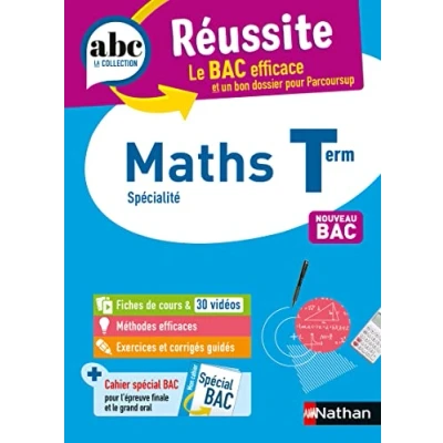 Image de Maths Terminale ABC Réussite Bac 2023 Enseignement de spécialité Tle Cours, Méthode, Exercices et Sujets corrigés Livre d’occasion Correct