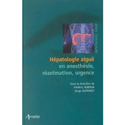 Image de Hépatologie aïgue en anesthésie, réanimation, urgence Livre d’occasion Correct