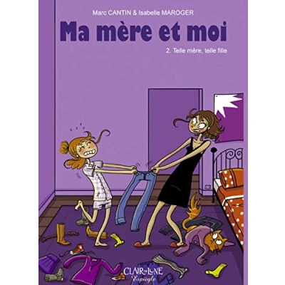 Image de Ma mère et Moi tome 2 telle fille (02) Livre d’occasion Correct