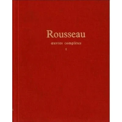 Image de Jean Jacques Rousseau : oeuvres complètes, tome 1 autobiographiques