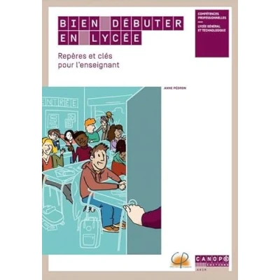 Image de Bien débuter en lycée : Repères et clés pour l&#039;enseignant Livre d’occasion Correct