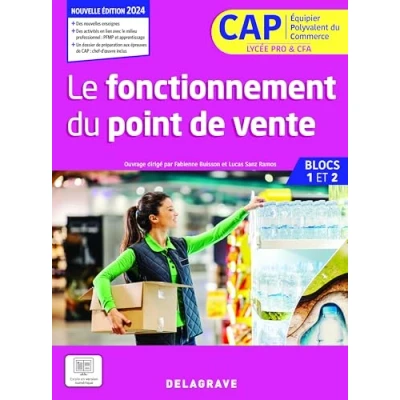Image de Le fonctionnement du point de vente CAP équipier polyvalent commerce, lycée pro &amp; CFA : blocs 1 et 2 (Broché)