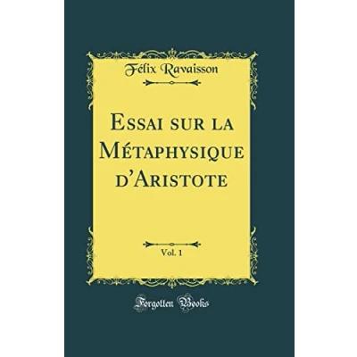 Image de Essai sur la Métaphysique d&#039;&#039;Aristote, Vol. 1 (Classic Reprint)