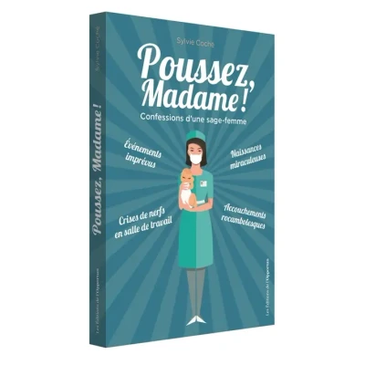Image de Poussez madame ! Confessions d&#039;une sage femme Livre d’occasion Correct