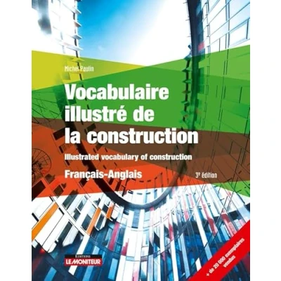 Image de Vocabulaire illustré de la construction Français Anglais Illustrated vocabulary of (Broché)