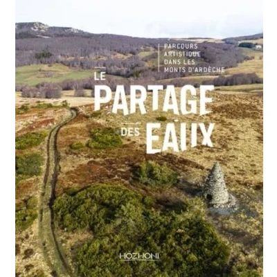 Image de Le partage des eaux parcours artistique dans les monts d&#039;Ardèche