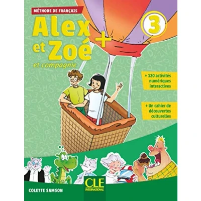 Image de Alex et Zoé + 3 Niveau A1 Livre de l&#039;élève CD