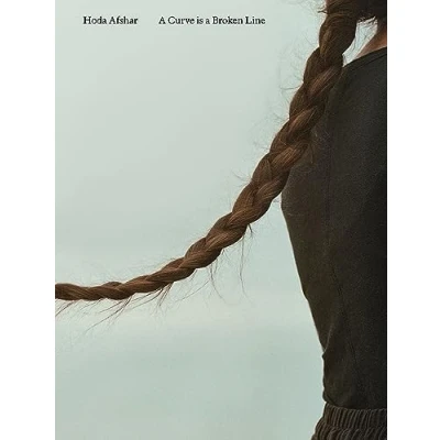 Image de Hoda Afshar a Curve is Broken Line /anglais