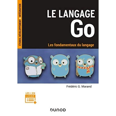 Image de Le langage Go Les fondamentaux du langage: