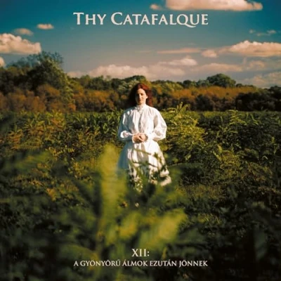 Image de Thy Catafalque XII: A Gyönyörü Álmok Ezután Jönnek