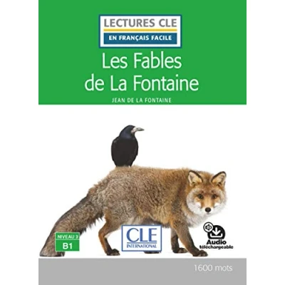 Image de Les fables de la Fontaine Niveau 3/B1 Lecture CLE en français facile Livre + Audio téléchargeable