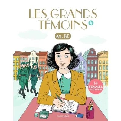 Image de Les grands Temoins en BD , Tome 04: témoins 14 femmes d&#039;exception Livre d’occasion Bon