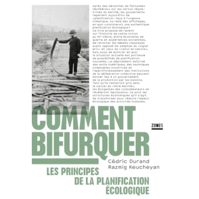 Image de Comment bifurquer: Les principes de la planification écologique