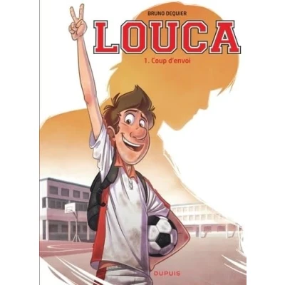 Image de Louca Tome 1 Coup d&#039;envoi / Edition spéciale, Limitée (Opé été 2024) (BD)