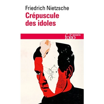 Image de Crépuscule des idoles ou Comment philosopher à coups de marteau Livre d’occasion Correct
