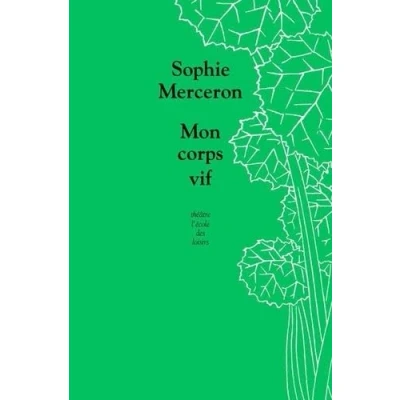 Image de Mon corps vif (Grand format)