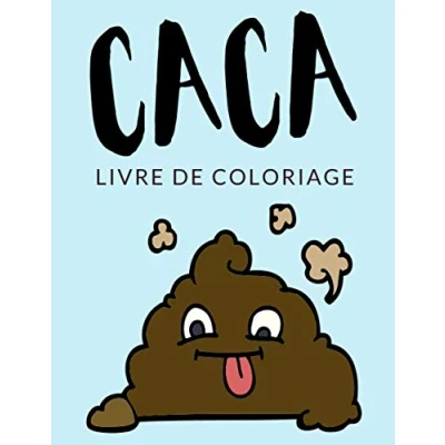 Image de Caca Livre de Coloriage: Cahier Coloriage Caca, Kawaii Emoji Tas Crotte, Plus 30 Pages à Colorier, ... et Enfants 4 8 Ans 🔥 ✅ 🇫🇷