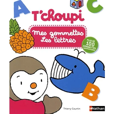 Image de Mes gommettes T&#039;choupi Les lettres Plus de 100 repositionnables Dès 3 ans