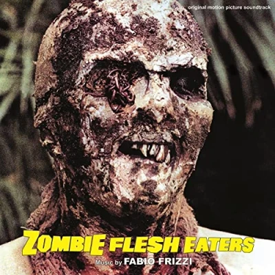 Image de Zombie Flesh Eaters: Definitive Edition (Pyromallis) (Original Soundtrack)