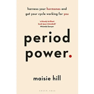 Image de Period Power: Harness your hormones and get cycle working for you