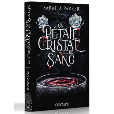Image de Un pétale de cristal et sang Édition reliée (Grand format)