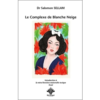 Image de Le Complexe de Blanche Neige Introduction à la mère Fonction maternelle toxique