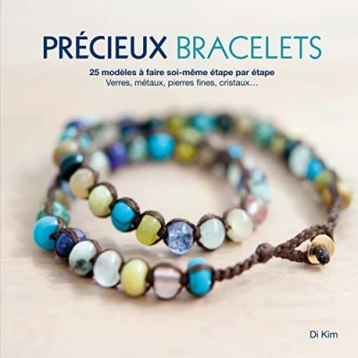 Image de Précieux bracelets: 25 modeles a faire soi meme etape par Livre d’occasion Correct