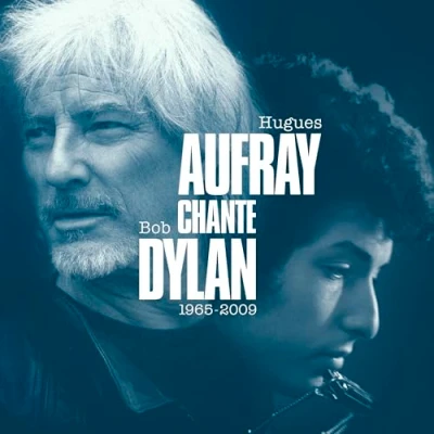 Image de Hugues Aufray chante Bob Dylan (1965 2009)