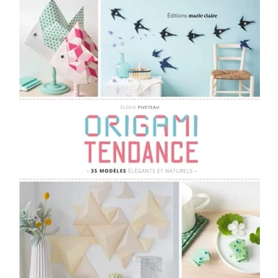 Image de Origami tendance: 49 modèles élégants et naturels Livre d’occasion Très bon