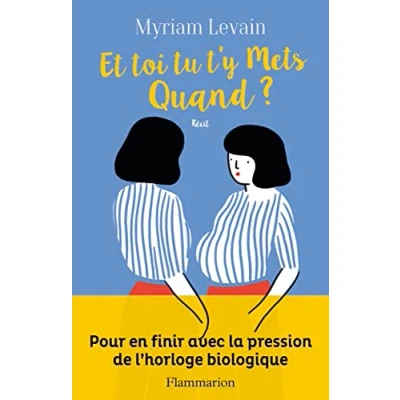 Image de Et toi tu t&#039;y mets quand ? Livre d’occasion Correct