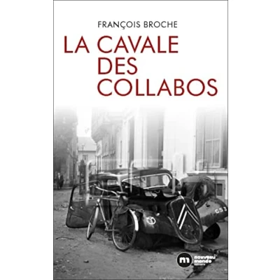 Image de La cavale des collabos Livre d’occasion Correct