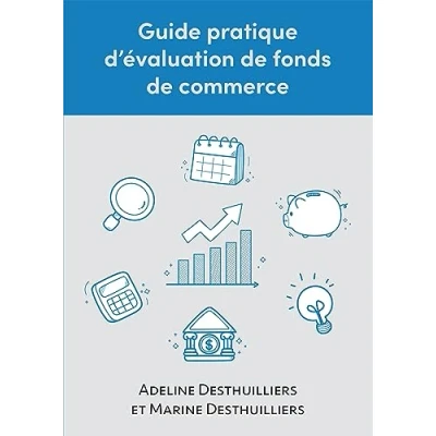 Image de Guide pratique d&#039;évaluation de fonds commerce