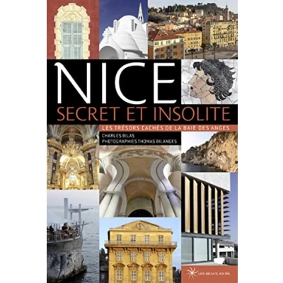 Image de Nice secret et insolite Les trésors cachés de la Baie des Anges
