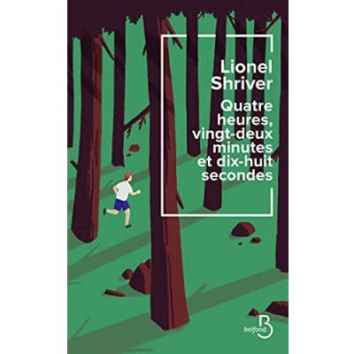Image de Quatre heures, vingt deux minutes et dix huit secondes Livre d’occasion Correct