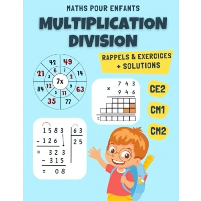 Image de Multiplications et Divisions pour CE1, CM1, CM2: Rappels Exercices Chronométrés avec Solutions, Roues de Multiplications, Tables à Découper
