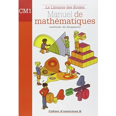 Image de Méthode de Singapour CM1 (2007) Cahier d&#039;exercices B Livre d’occasion Très bon